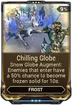 Chilling Globe