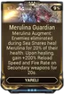 Merulina Guardian