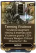 Teeming Virulence